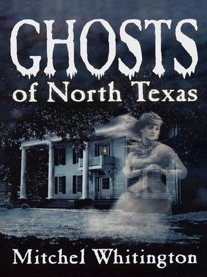 cover image of Ghosts of North Texas